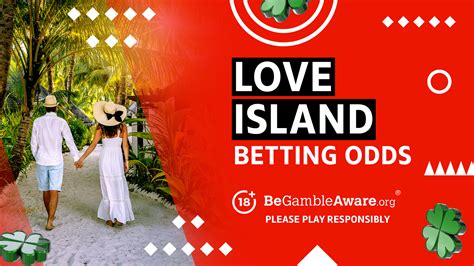 love island betting sites - love island 2024 odds